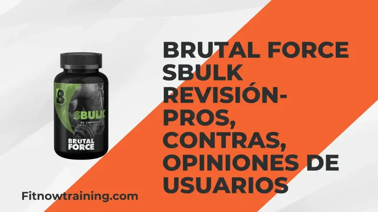 Brutal Force SBulk Revisión- Pros, Contras, Opiniones de Usuarios