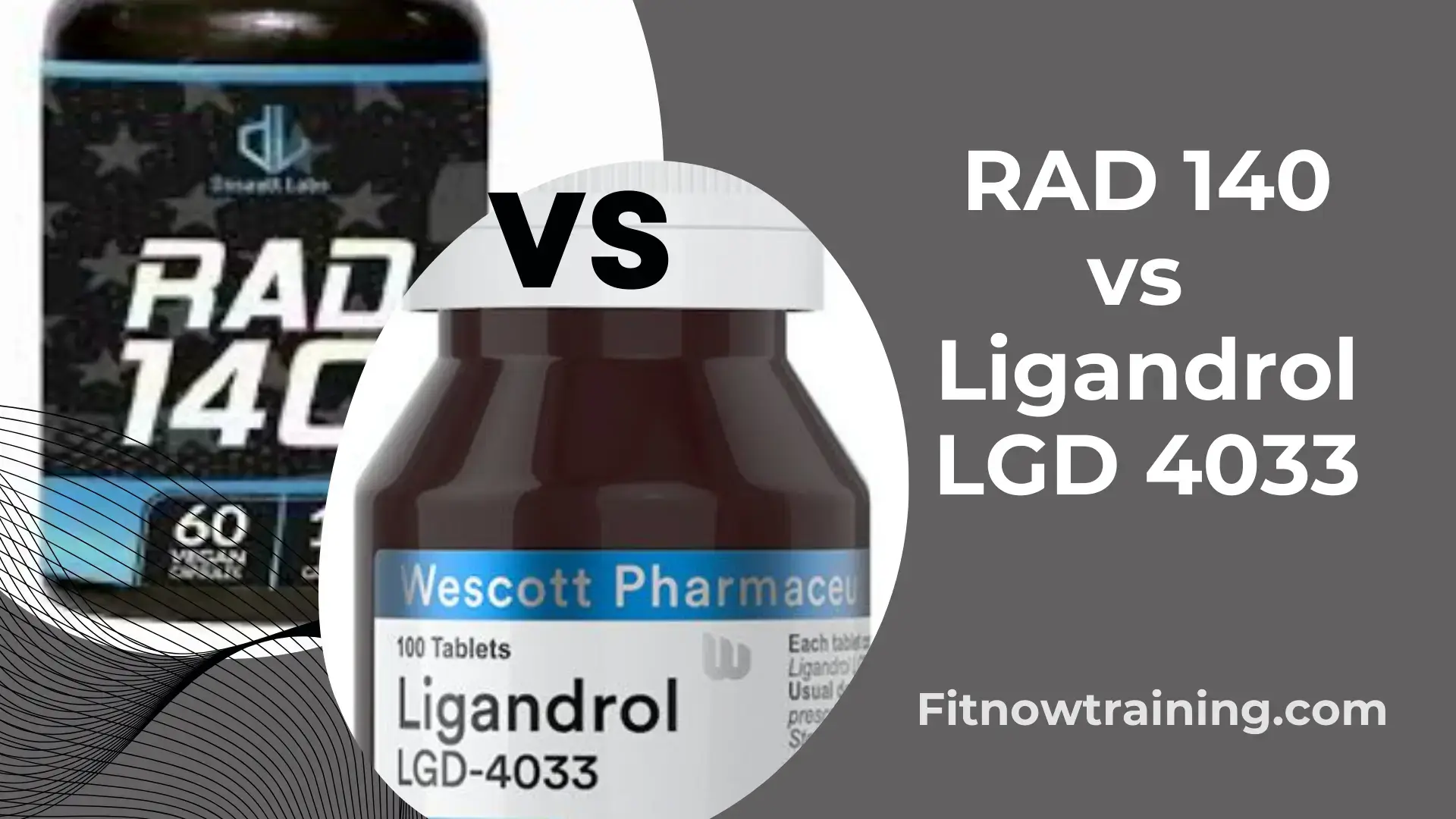 RAD 140 vs LGD 4033